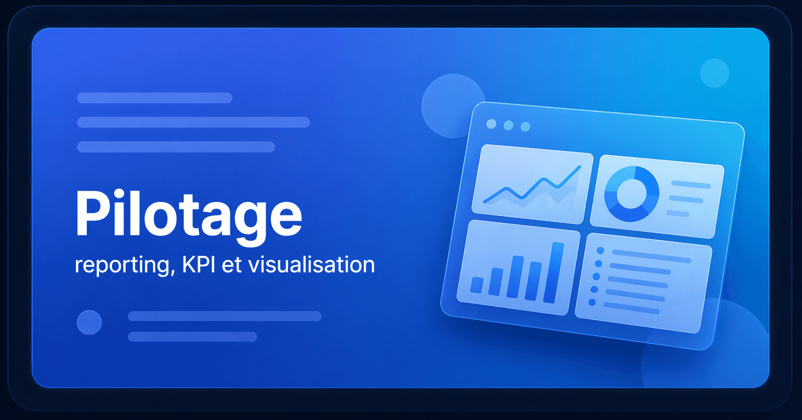 Reporting et pilotage