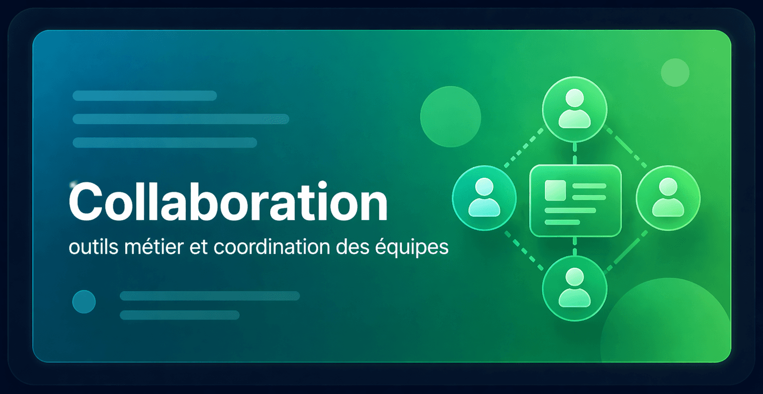 Collaboration et outils métier